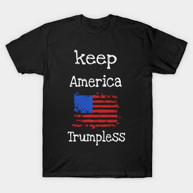 Keep America Trumpless Usa Flag T-Shirt by lam-san-dan